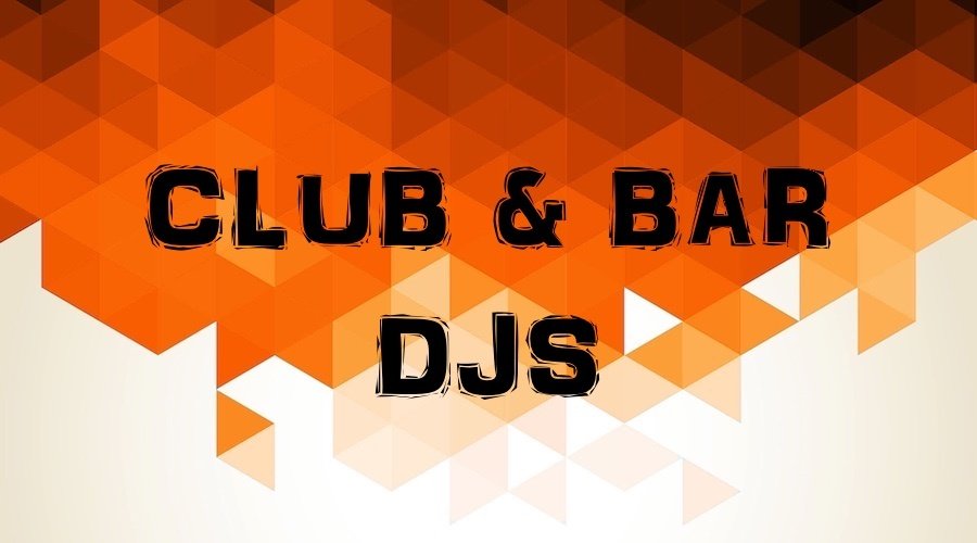 Club and Bar DJs, Club & Bar DJs, Pub DJs, Pub Music, Bar Music