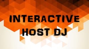 Interactive DJs, Host DJ, Master of Ceremonies, Party Games Host and DJ